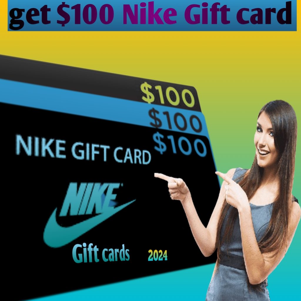 New $100 Nike Gift Card 2024